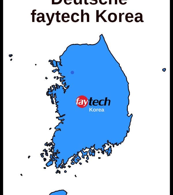 Announcing the Official Opening of faytech Korea!